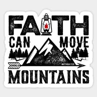 Faith can move mountains. Sticker